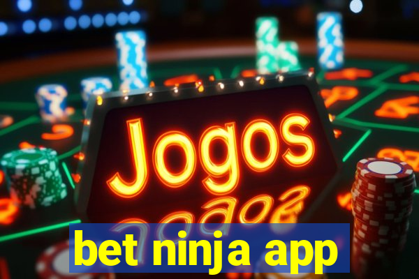 bet ninja app